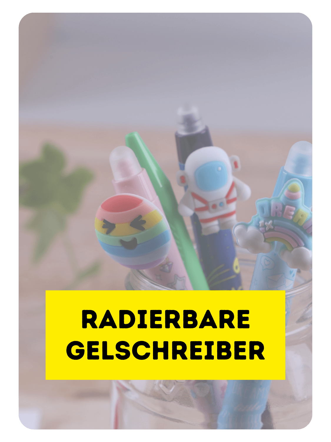 unsere radierbaren Gelschreiber